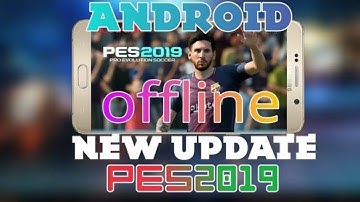 PES 2019 Mod Update Verson Offline 100% Working ∥ Best Android Football Game
