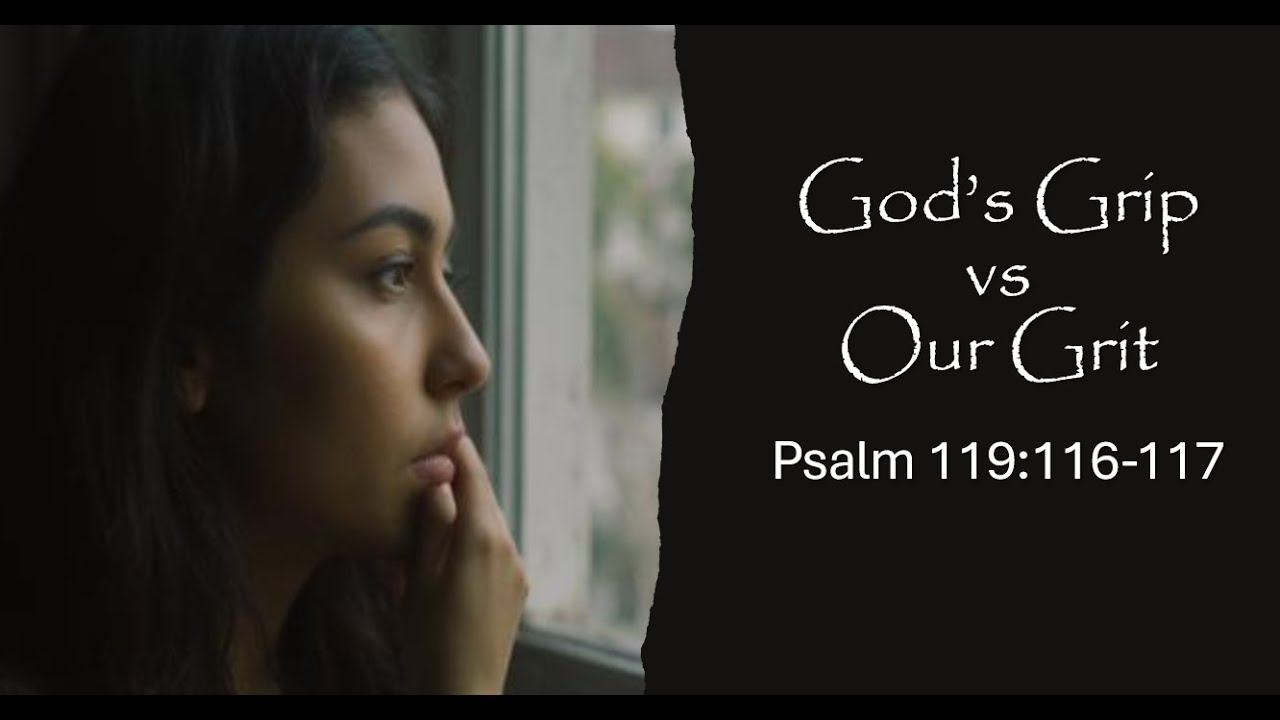 January 11th, 2025 "God's Grip vs Our Grit"