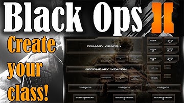 Black Ops 2 Info Make your Class right now! Live Create a class Link in Description!