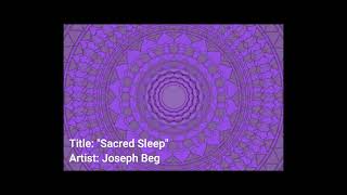 ROYALTY FREE, NO COPYRIGHT ''SACRED SLEEP'' MUSIC, AUDIO