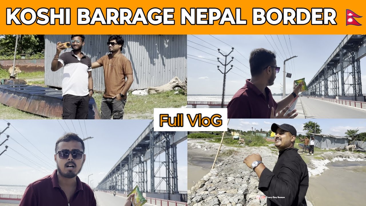 Koshi Barrage Video || कोसी बैराज || Kosi Barrage water flow Nepal || koshi barrage vlog || #nepal