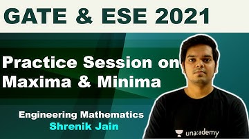 Practice Session on Maxima & Minima | Mathematics | Shrenik Jain