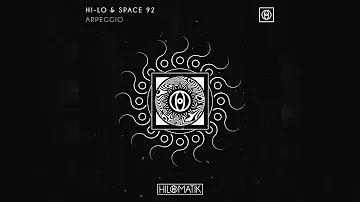 HI-LO & Space 92 - Arpeggio (Extended Mix)