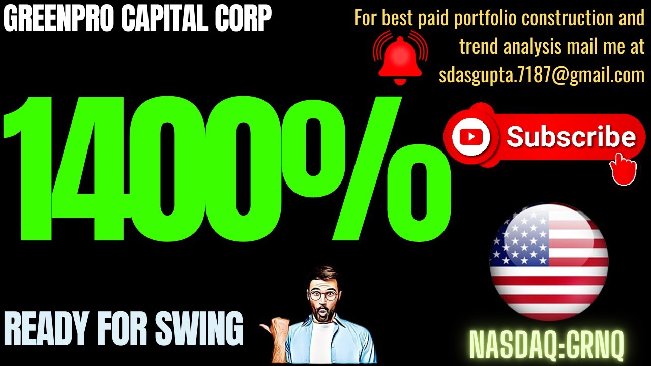 GREENPRO CAPITAL CORP READY FOR SWING | GRNQ STOCK NEWS