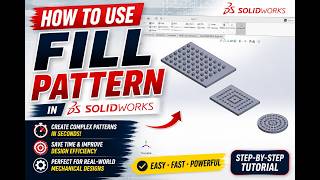 How to Use Fill Pattern in SOLIDWORKS | Complete Tutorial for Beginners