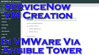 ServiceNow Orders VMWare VMs Via Ansible Tower