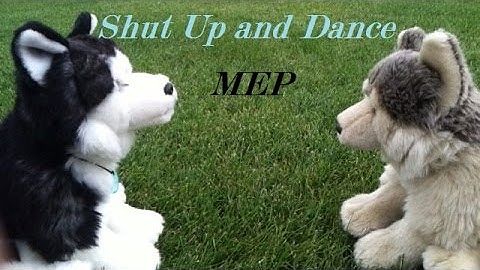 "Shut up And Dance" MEP Part 17 for AutumnWebbie_.