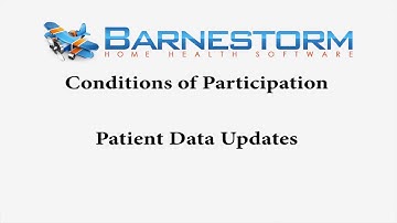 Barnestorm Updating Patient Data for Conditions of Participation