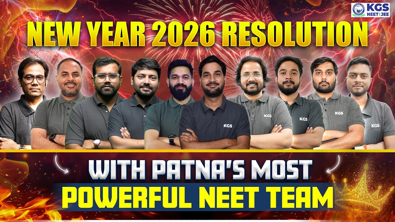 अब होगा असली GAME CHANGE | नया साल, नई उड़ान | KGS NEET 2026