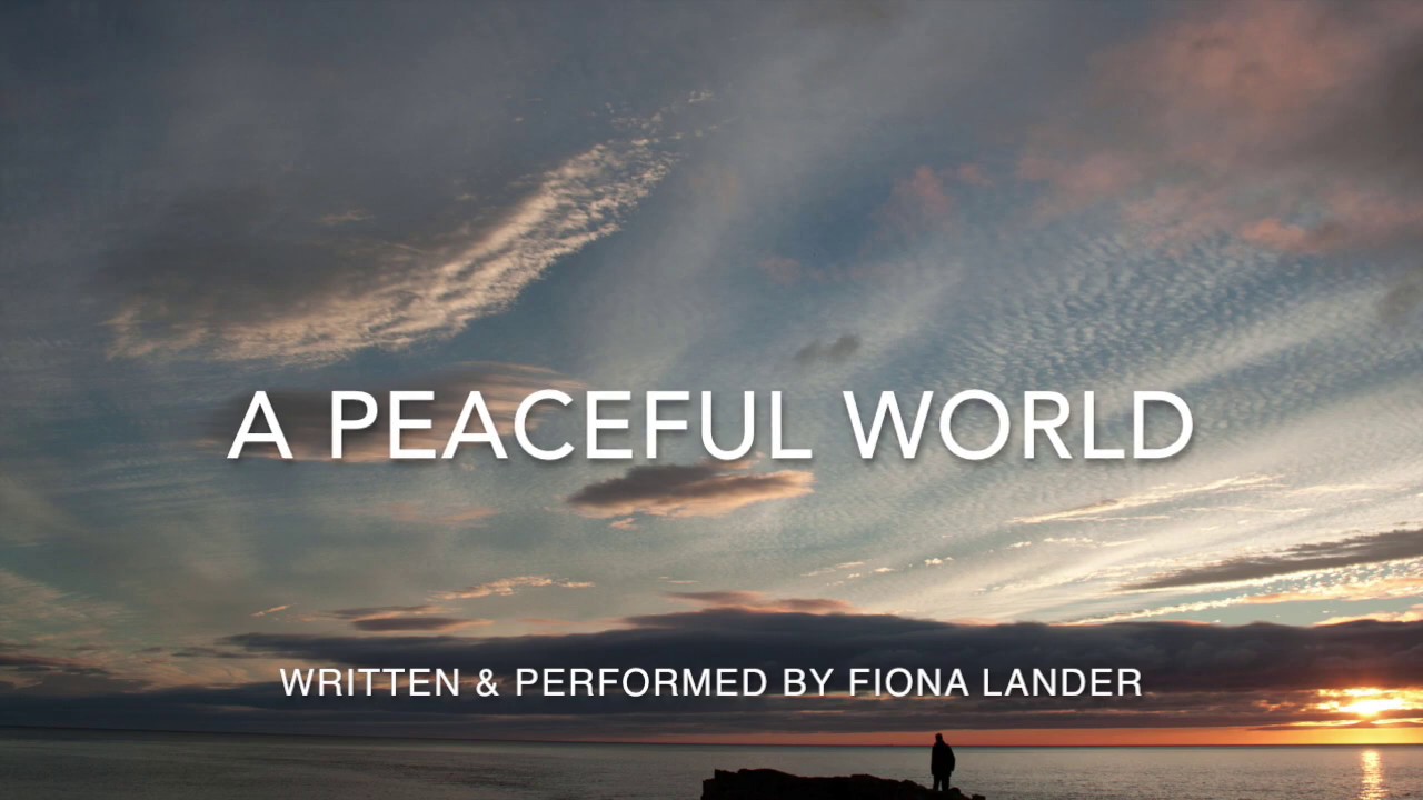 A Peaceful World by Fiona Lander