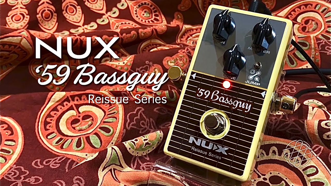 NUX / '59 Bassguy - YouTube