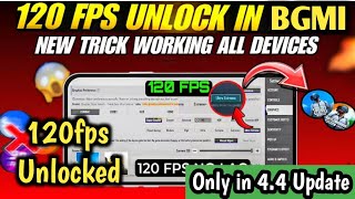 🔥 BGMI 4.4 120 FPS Unlock || All Devices Working 💯 || Extreme Lag Fix || New Update 🚀