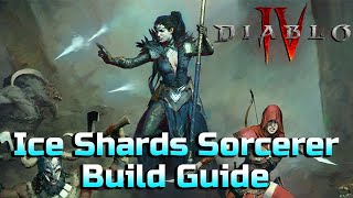 Ice Shard Sorcerer Endgame Build Guide - Diablo 4