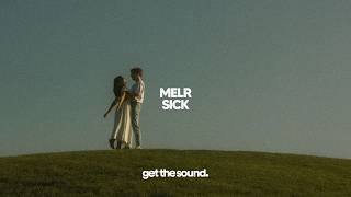 Melr - Sick
