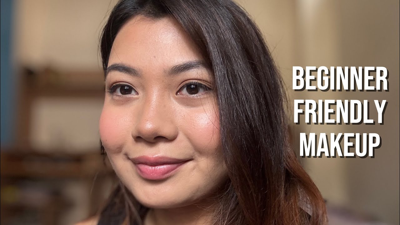 Beginner friendly makeup tutorial (Step-by-Step) - YouTube