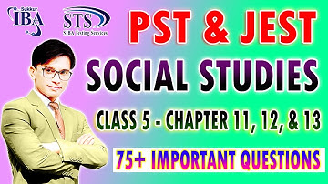 Social Studies Class 5 | Chapter 11, 12, and 13 | Pst Jest Test Preparation | STBB Social Studies
