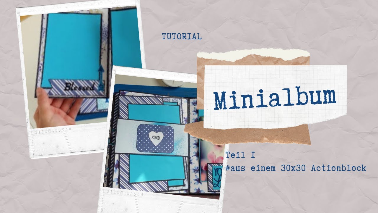 Minialbum #Teil 1 #aus einem 30 x 30cm Actionblock