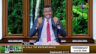 DAILY FOUNTAIN DEVOTIONAL FOR JUNE 25, 2026 -  BRO. CHIMS NZEAGWU