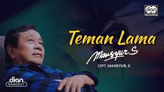 Mansyur S - Teman Lama | Official Music Video