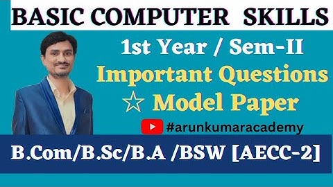 Basic Computer Skills || Important Questions || Degree 1st year || Sem-2 || #arunkumaracademy
