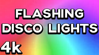 [4K] 10 HOURS OF DISCO COLOR LIGHTS | Disco Crazy Lights [EXTREME FLASHING]