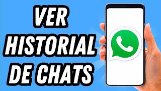 How to view chat history on WhatsApp [2 methods] (complete guide) screenshot 5