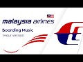Boarding Music 1hour Malaysia Airlines 