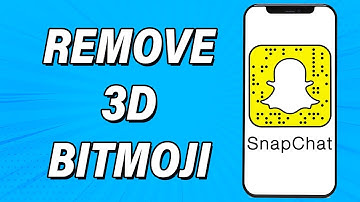 How To Remove 3D Bitmoji On Snapchat 2022 | Delete & Take Off Your Snapchat 3D Bitmoji