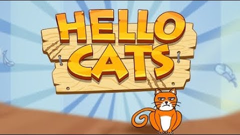 Hello Cats Gameplay #1 (iOS & Android)