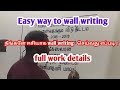 easy way to wall writing, small size letters, full work details
