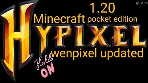 [hypixel] for Minecraft PE 1.20 wenpixel 1.20 ip [address] in video @MSAgamer1