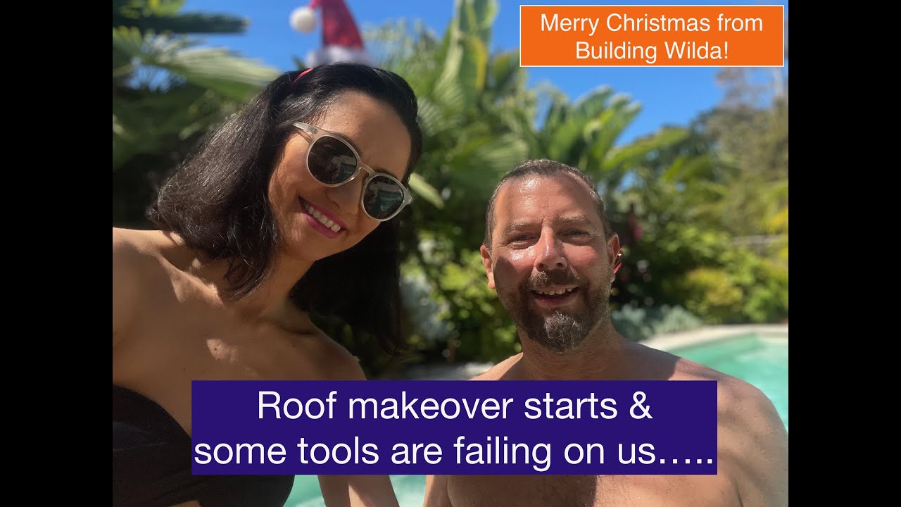 S02 E05 Roof makeover starts and some tools are failing on us