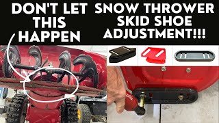 Snow Thrower Skid Shoe Adjustment