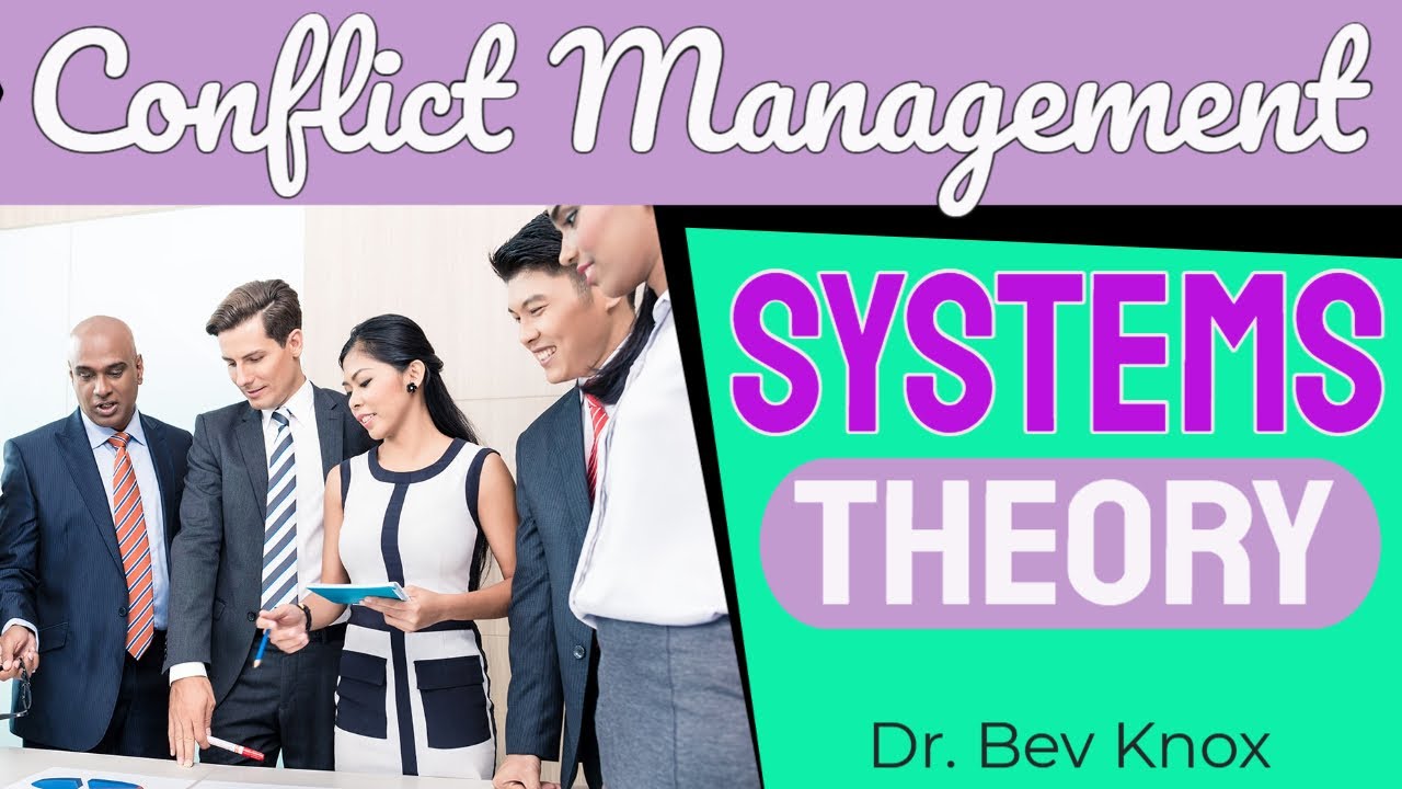 Psychology of Analyzing Conflicts & Systems Theory