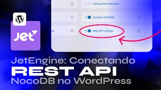Listing External Data via REST API in WordPress (JetEngine, Elementor, NocoDB)