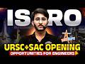 ISRO Recruitment 2026 | URSC + SAC Openings | Eligibility & How to Apply! | Complete Details
