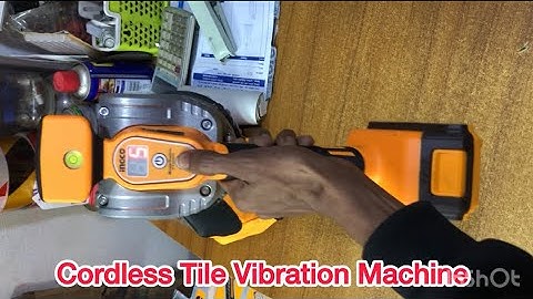 টাইলস ভাইব্রেটর মেশিন। Cordless Tile Vibration Machine Ingco💥