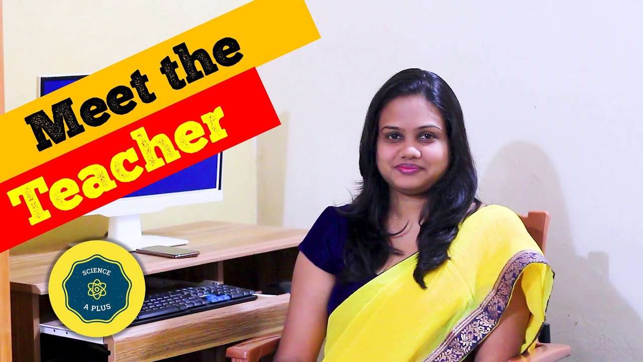 Meet the teacher from Science A Plus - Special Episode - YouTube