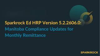 Sparkrock Ed HRP Version 5.2.2608.0: Vacation Accumulator, GL Account, and T4 Print Enhancements