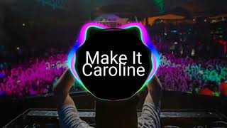 Make It Clap X Caroline