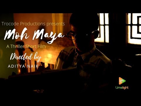 Moh Maya – Trailer  | Hindi Short Film | Limelight