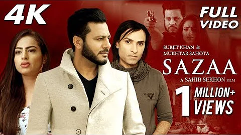 Sazaa - Full Song | Surjit Khan | Latest Punjabi Songs 2019 | Mukhtar Sahota | Sahib Sekhon