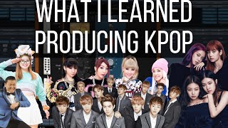 What I Learned Producing K-Pop