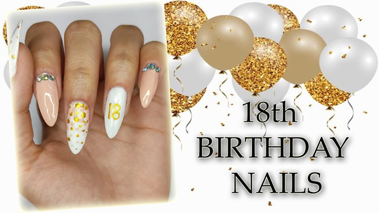 18th BIRTHDAY NAILS | SIMPLE AND CUTE NAIL ART DESIGNS | - YouTube