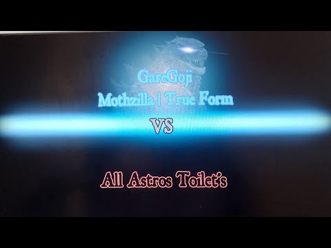 GareGoji True Form VS All Astros Toilet's