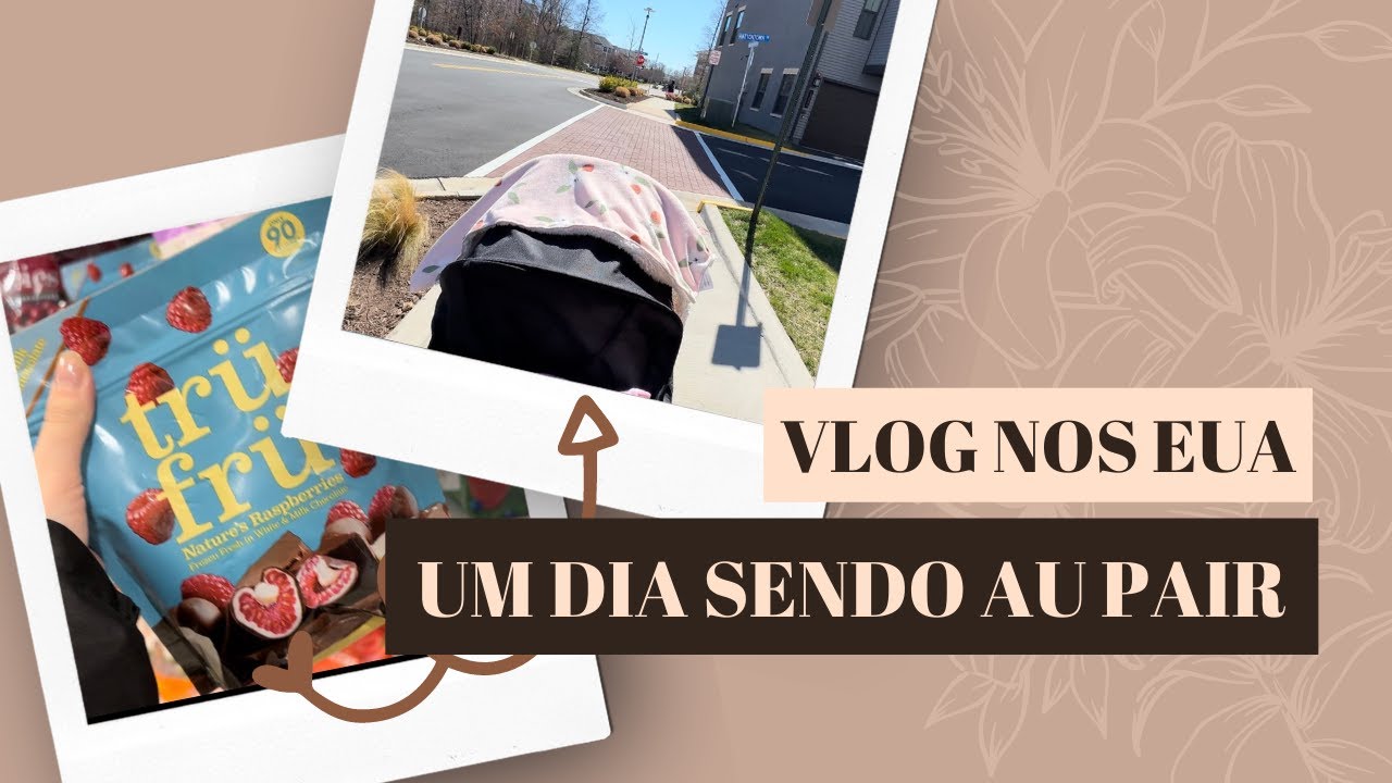 Vlog Au Pair nos EUA + experimentando comidas americanas YouTube