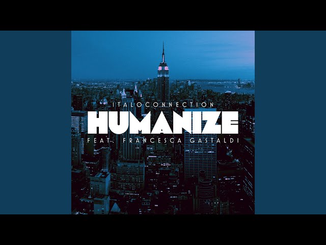 Italoconnection - Humanize (Flemming Dalum Remix) feat. Francesca Gastaldi