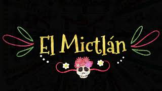 El Mictlán, la leyenda sobre el inframundo.