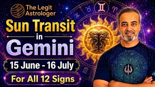 Sun Transit in Gemini for all 12 Signs 15 June - 16 July 2026
