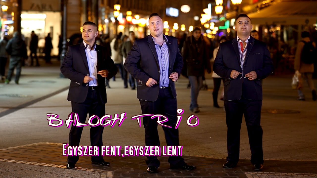 Balogh Trió-Egyszer fent,egyszer lent-Official ZGstudio music